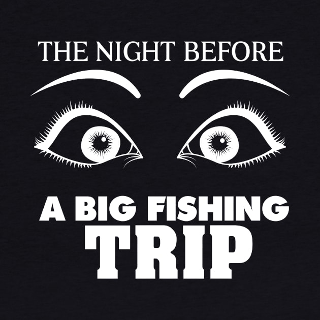 Funny Trout Fishing | The Night Before a Big Fishing Trip by Cedinho